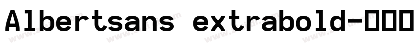 Albertsans extrabold字体转换